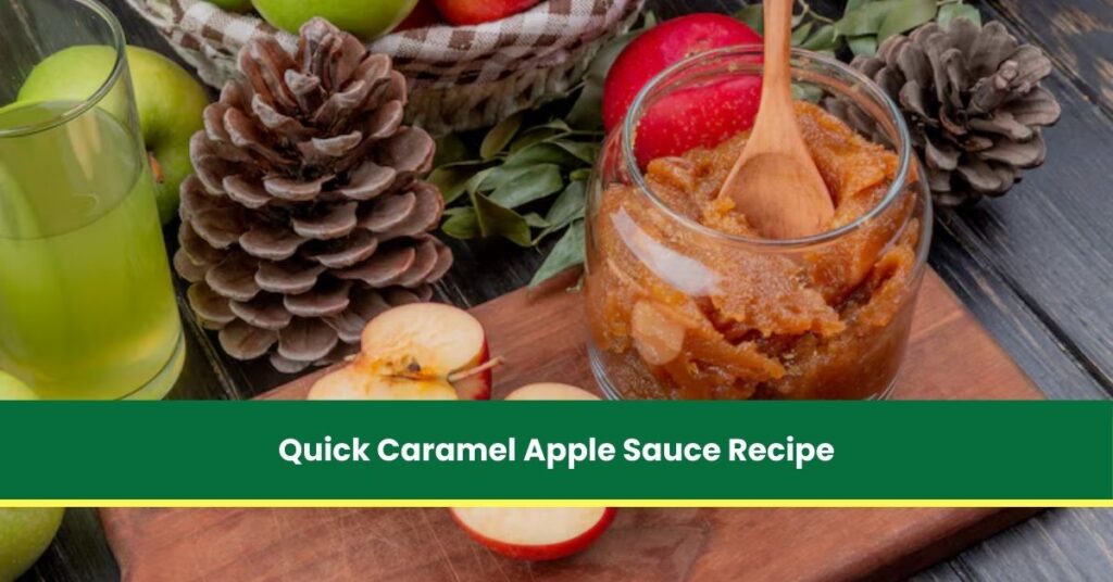 Quick Caramel Apple Sauce Recipe You Can Make in 20 Minutes