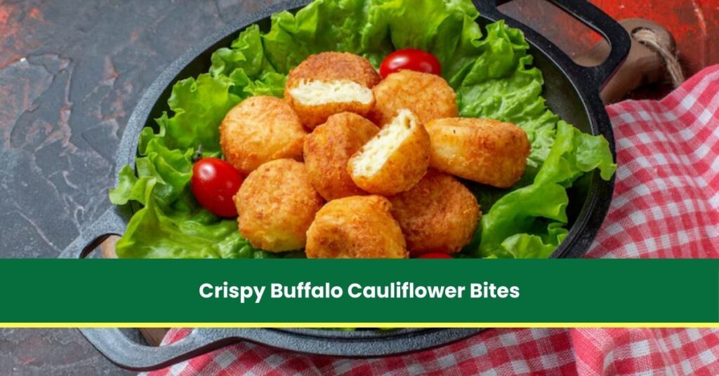 Crispy Buffalo Cauliflower Bites: A Spicy, Healthy Snack You’ll Want to Make Every Week