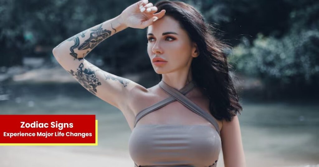 4 Zodiac Signs About to Experience Major Life Changes — Are You One of Them?