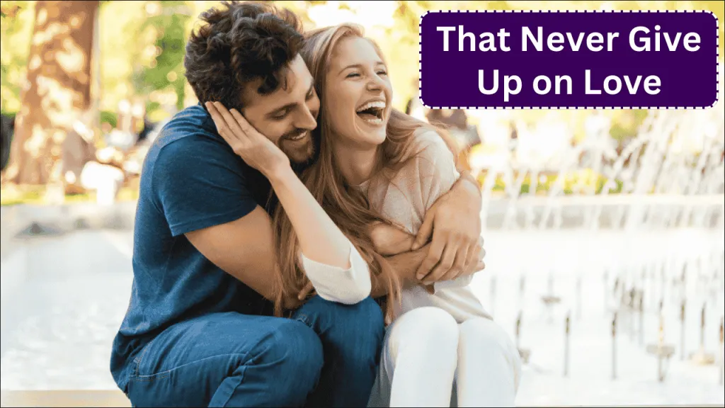 4 Zodiac Signs That Never Give Up on Love